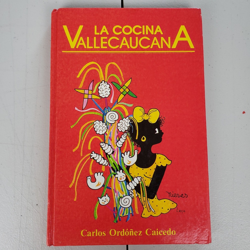La Cocina Vallecaucana Carlos Ordoñez Caicedo 1986 Colombian Cookbook Spanish